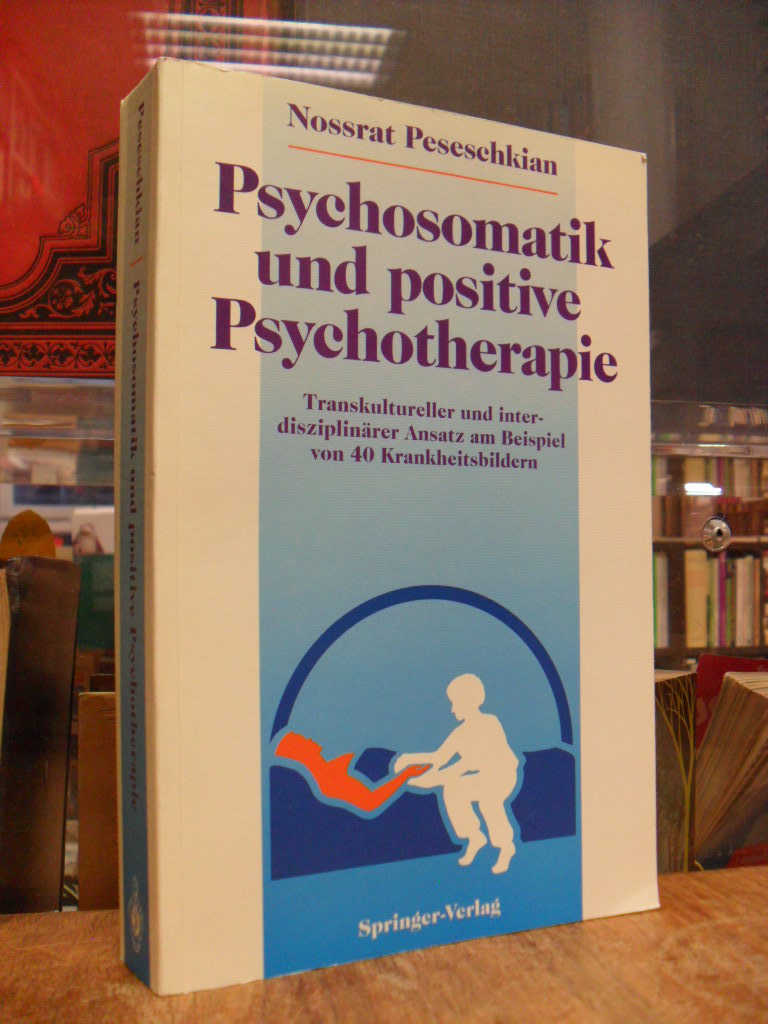 Peseschkian, Psychosomatik und positive Psychotherapie – Transkultureller und in