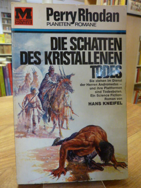 Kneifel, Die Schatten des kristallenen Todes, Kneifel, Die Schatten des kristallenen Todes,