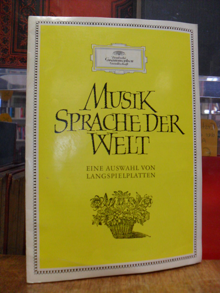 Deutsche Grammophon, Musik Sprache der Welt – Eine Auswahl von Langspielplatten,