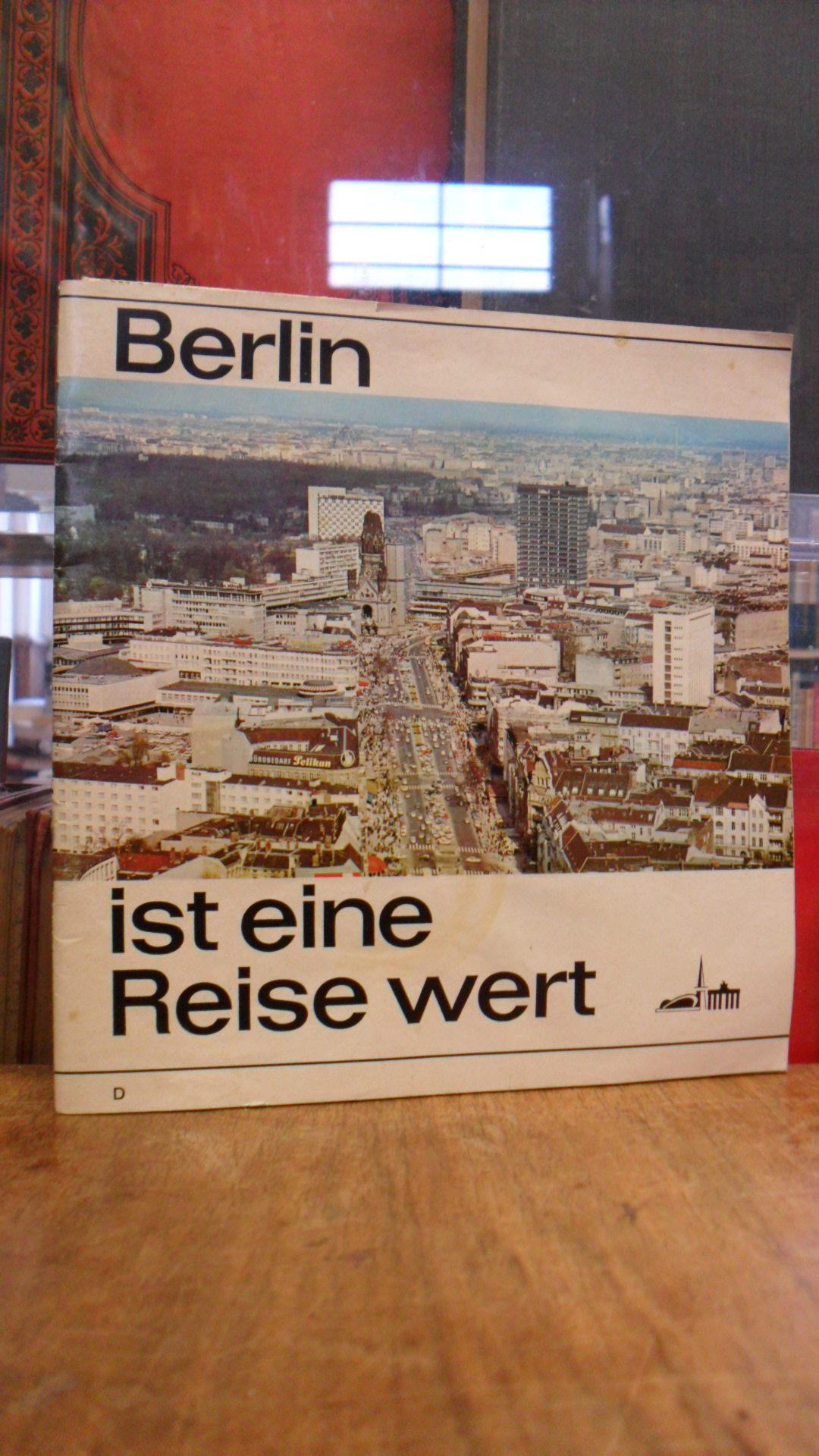 Berlin / Verkehrsamt berlin (Hrsg.), Berlin ist eine Reise wert – [Prospekt], mi