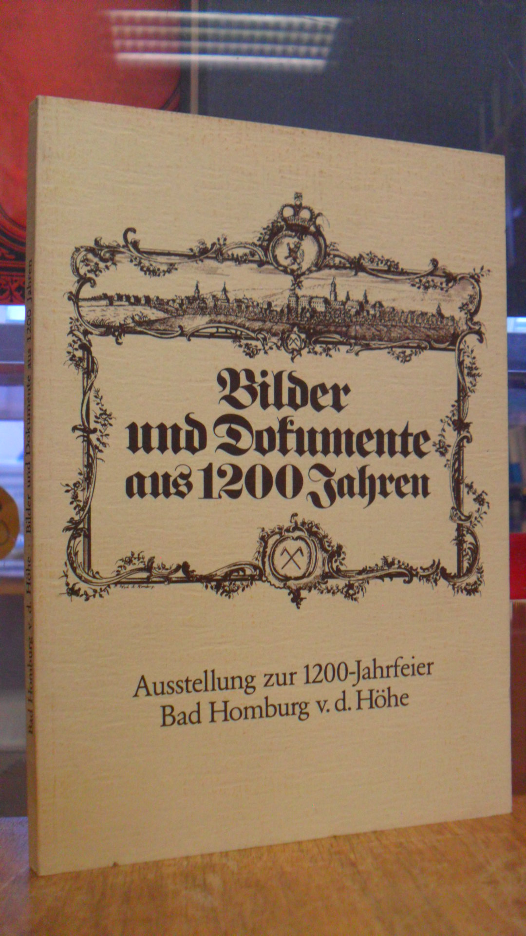 Miedel, Bad Homburg vor der Höhe 782 – 1982 : Bilder und Dokumente aus 1200 Jahr Miedel, Bad Homburg vor der Höhe 782 – 1982 : Bilder und Dokumente aus 1200 Jahr