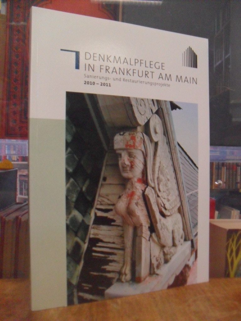 Timpe, Denkmalpflege in Frankfurt am Main, Band 2: Sanierungs- und Restaurierung