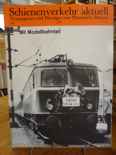 Pospischi, Schienenverkehr aktuell Nr. 7/81 – 9. Jg.,