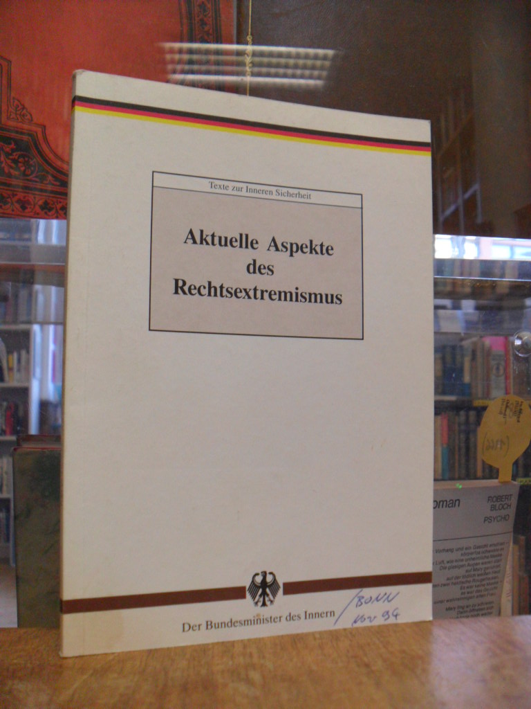 Aktuelle Aspekte des Rechtsextremismus, Aktuelle Aspekte des Rechtsextremismus,