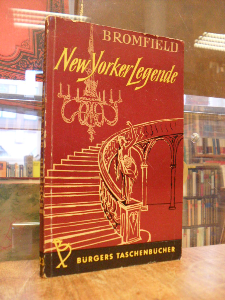 Bromfield, New Yorker Legende – Roman, Bromfield, New Yorker Legende – Roman,