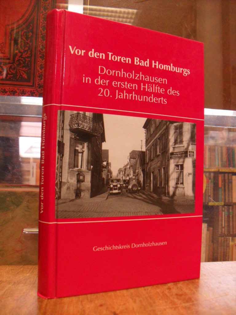 Dornholzhausen / Allershausen, Vor den Toren Bad Homburgs – Dornholzhausen in de Dornholzhausen / Allershausen, Vor den Toren Bad Homburgs – Dornholzhausen in de