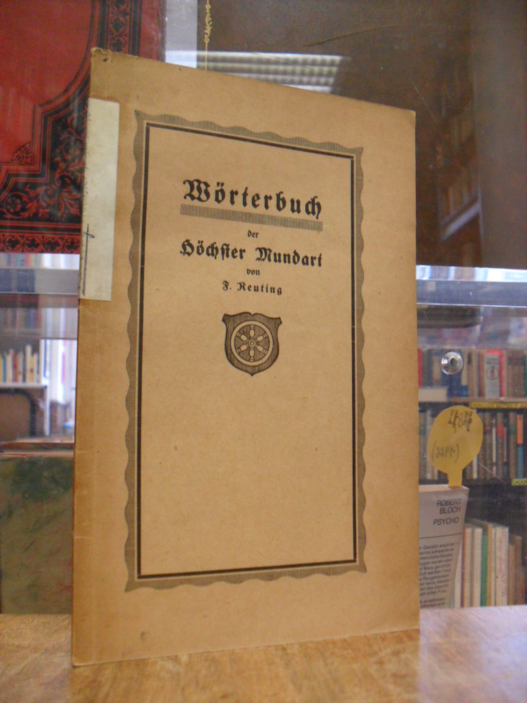 Reuting, Wörterbuch der Höchster Mundart,