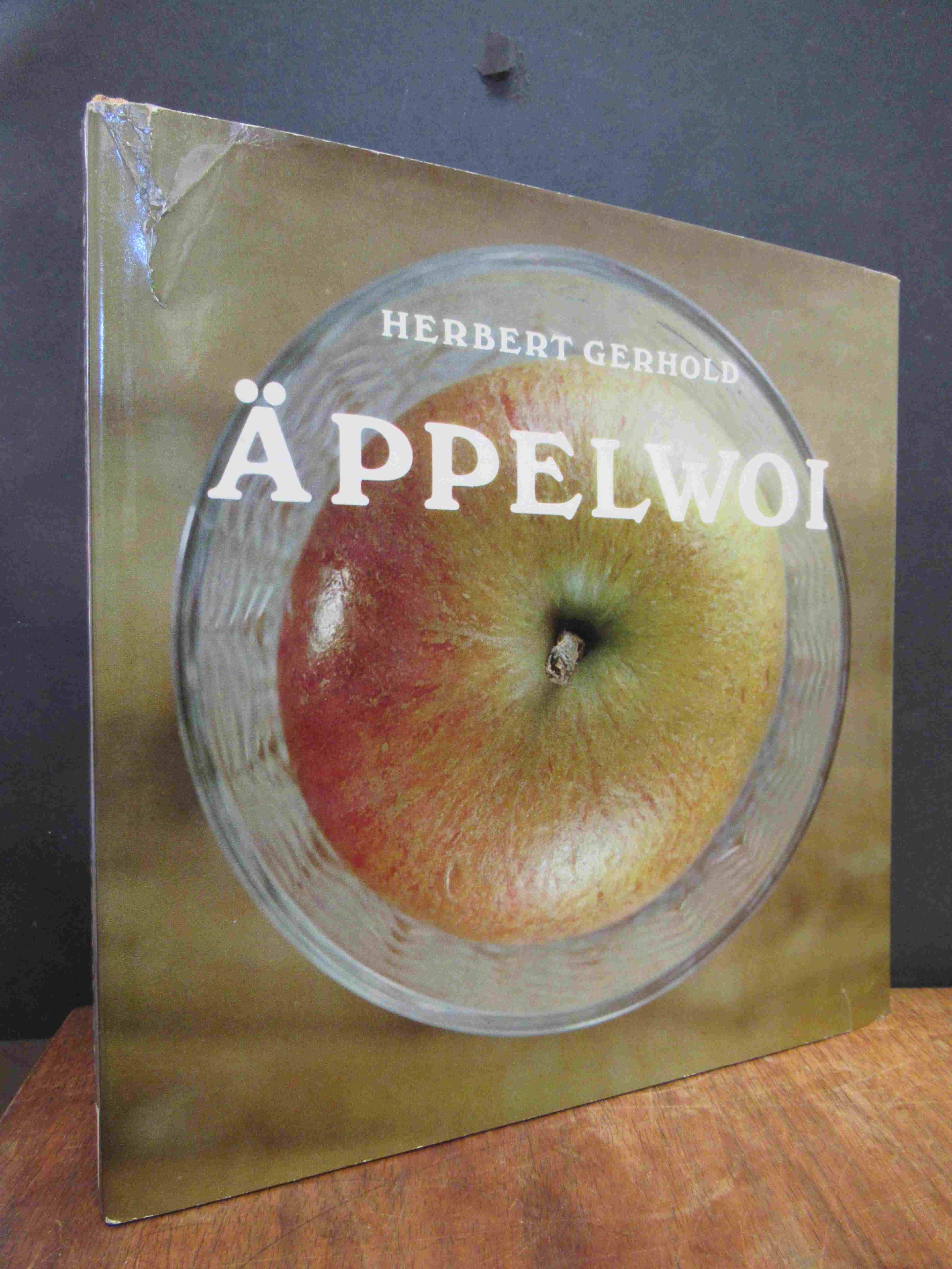 Gerhold, Äppelwoi – Gemütlichkeit in Bildern, Gerhold, Äppelwoi – Gemütlichkeit in Bildern,