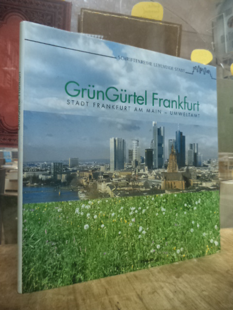 Hoppe, GrünGürtel Frankfurt – Komm ins Offene, Hoppe, GrünGürtel Frankfurt – Komm ins Offene,