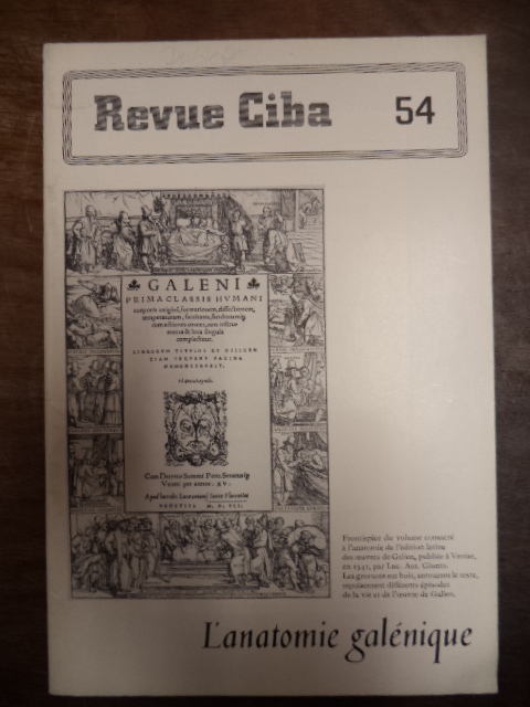 CIBA AG Basel (Hrsg.), Revue Ciba 54: L’anatomie galenique, CIBA AG Basel (Hrsg.), Revue Ciba 54: L’anatomie galenique,