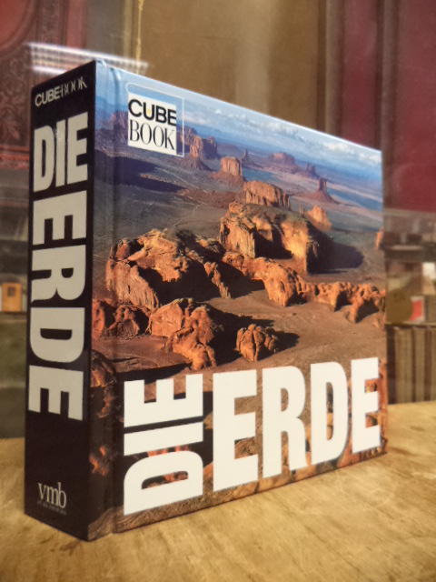 Die Erde, Die Erde,
