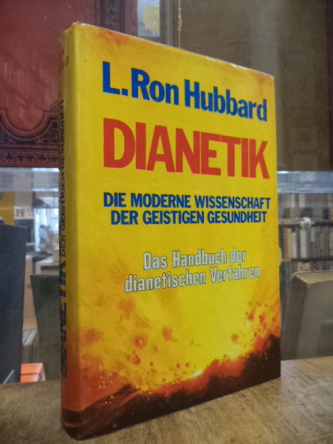 Hubbard, Dianetik – Die moderne Wissenschaft der geistigen Gesundheit,
