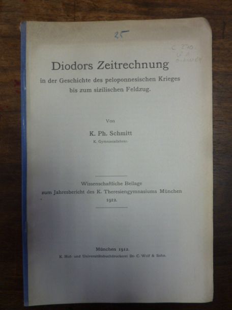 Schmitt, Diodors Zeitrechnung in der Geschichte des peleponnesischen Krieges bis