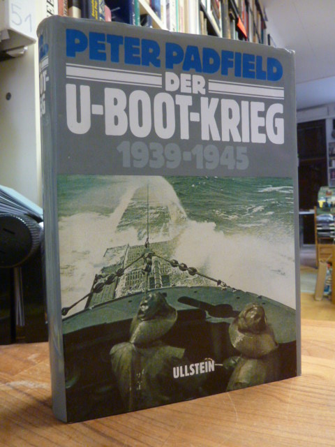 Padfield, Der U-Boot-Krieg – 1939 – 1945,