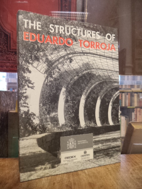 Torroja Miret, The Structures of Eduardo Torroja – An Autobiography of Engineeri