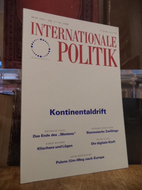 Deutsche Gesellschaft für Auswärtige Politik, Internationale Politik, Nr. 6, Jun Deutsche Gesellschaft für Auswärtige Politik, Internationale Politik, Nr. 6, Jun