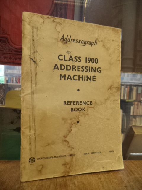 Addressograph – Multigraph Ltd. (Hrsg.), Addressograph Class 1900 Addressing Mac