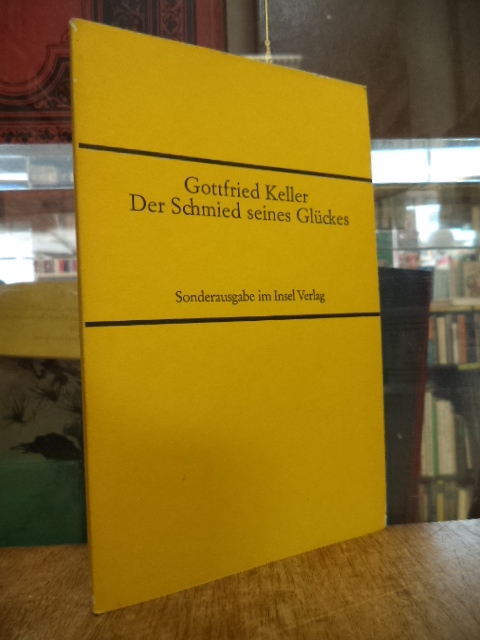 IB 0328, Der Schmied seines Glückes – Erzählung, [Sonderausgabe],