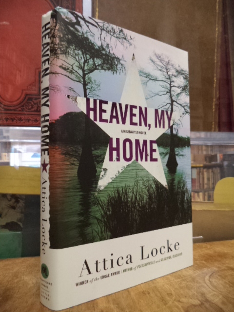 Locke, Heaven, my Home – [A Highway 59 Novel],