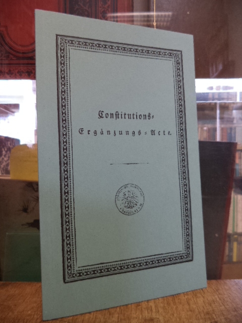 Frankfurt am Main, Constitutions-Ergänzungs-Acte zu der alten Stadt-Verfassung d