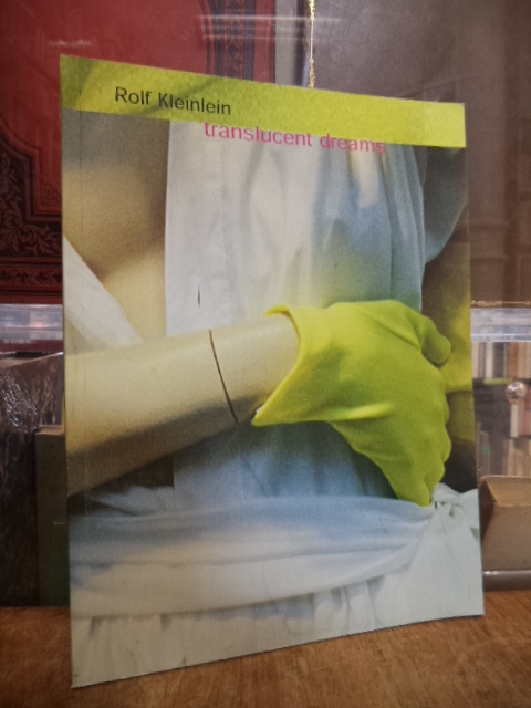 Kleinlein, Translucent dreams, (signiert), Kleinlein, Translucent dreams, (signiert),