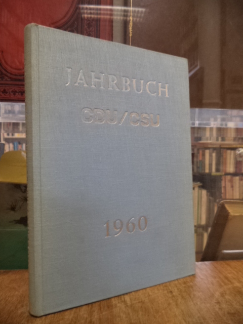 Politisches Jahrbuch der CDU und CSU, 4. Jahrgang, Politisches Jahrbuch der CDU und CSU, 4. Jahrgang,