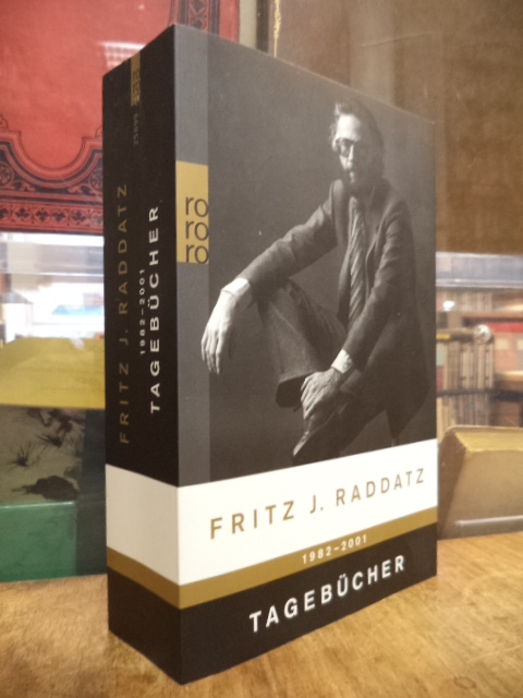 Raddatz, Tagebücher – Jahre 1982 – 2001,