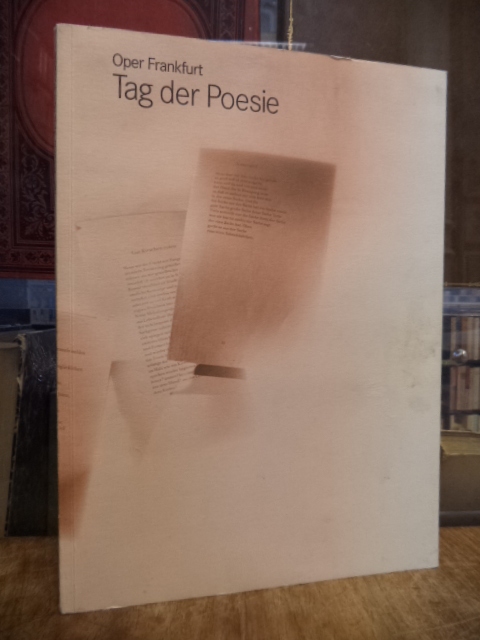 Oper Frankfurt Tag der Poesie 10. Januar 1998: Dichter aus Polen, Portugal und D