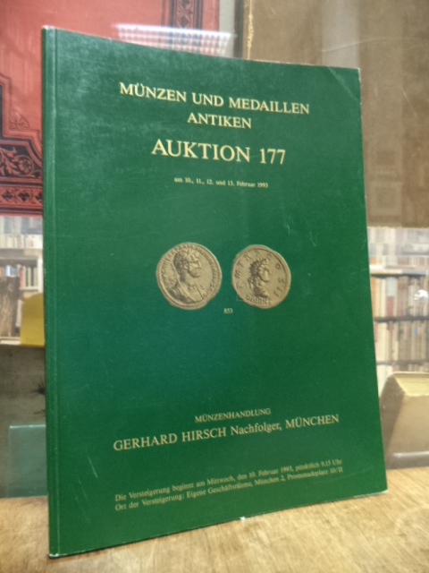 Münzhandlung Gerhard Hirsch / Auktionskatalog, Auktion 177: Münzen und Medaillen Münzhandlung Gerhard Hirsch / Auktionskatalog, Auktion 177: Münzen und Medaillen