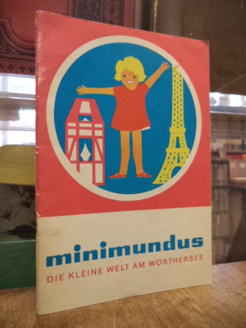Minimundus – Die kleine Welt am Wörthersee,