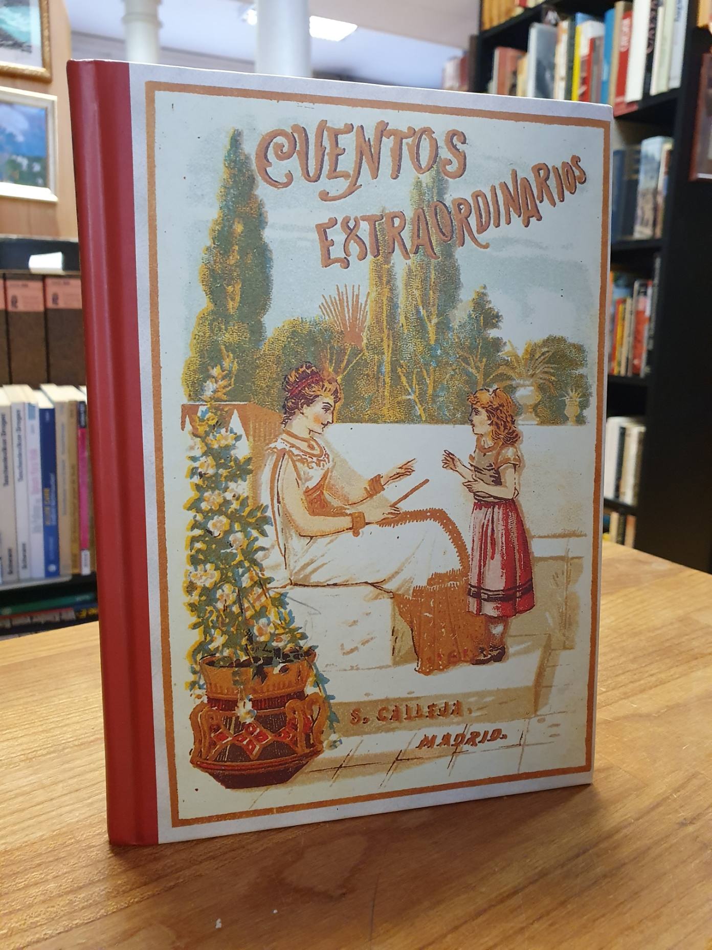 Calleja, Cuenntos estraordinrios – Conn censura eclesiástica – ilustrciones de P Calleja, Cuenntos estraordinrios – Conn censura eclesiástica – ilustrciones de P