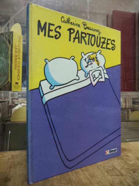 Beaunez, Mes partouzes, Beaunez, Mes partouzes,
