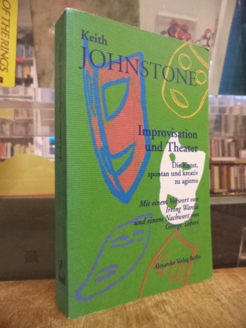 Johnstone, Improvisation und Theater, Johnstone, Improvisation und Theater,