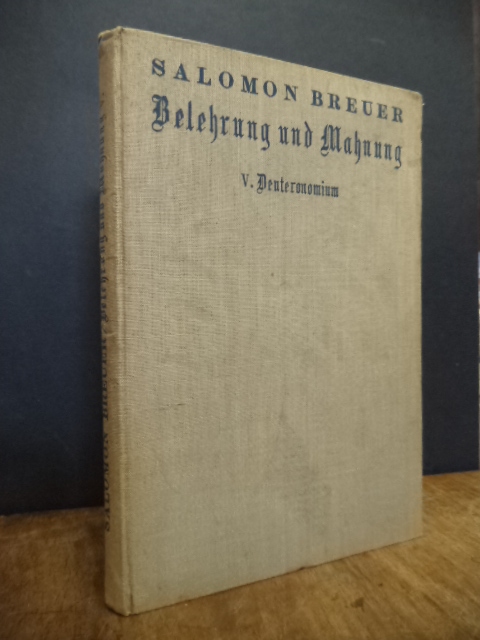 Breuer, Belehrung und Mahnung – Aus nachgelassenen Schriften, Fünfter (5.) Teil: