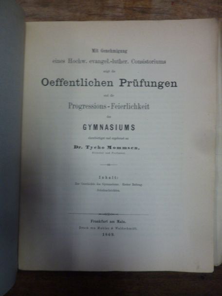 Mommsen, Tycho Teil 1: Zur Geschichte des Gymnasiums. Mommsen, Tycho Teil 1: Zur Geschichte des Gymnasiums.