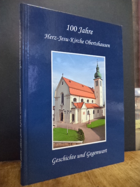 Hofmann, 100 Jahre Herz-Jesu-Kirche Obertshausen 15. Juni 1912 – 15. Juni 2012 :