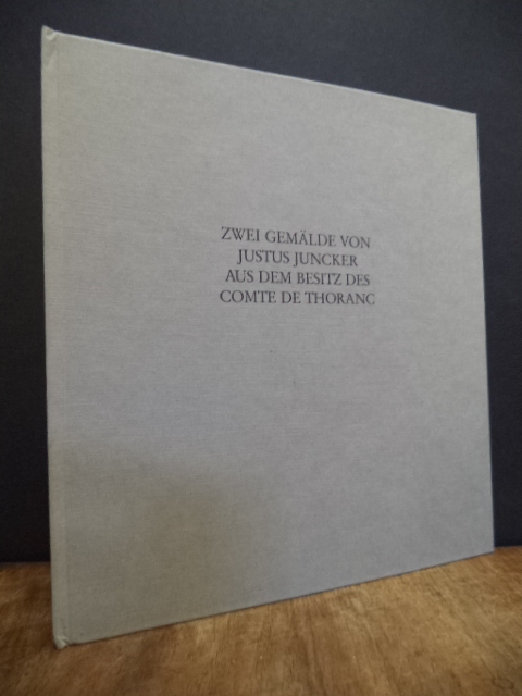 Juncker, Zwei Gemälde von Justus Juncker (1703-1767) aus dem Besitz des Comte de Juncker, Zwei Gemälde von Justus Juncker (1703-1767) aus dem Besitz des Comte de