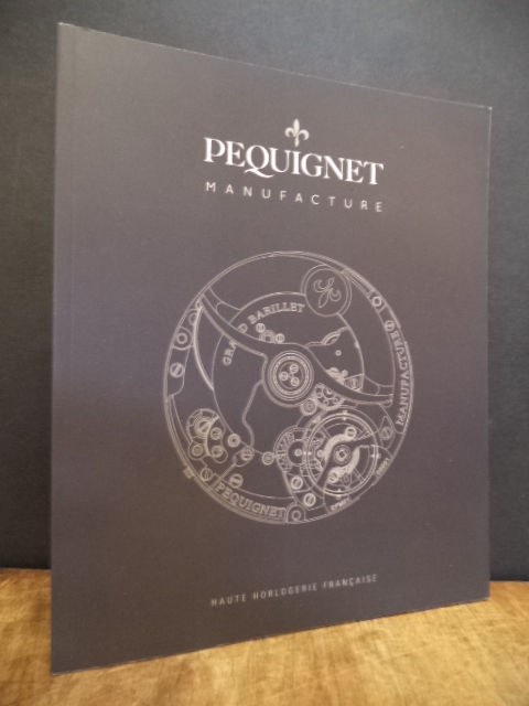 Pequignet, Pequignet manufacture – Haut horlogerie Francaise,