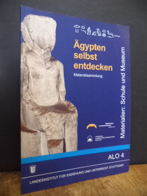 Landesinstitut für Erziehung und Unterricht Stuttgart (Hrsg.), Ägypten selbst en Landesinstitut für Erziehung und Unterricht Stuttgart (Hrsg.), Ägypten selbst en