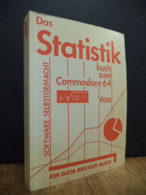 Voß, Das Statistikbuch zum Commodore 64 – Software selbstgemacht, Voß, Das Statistikbuch zum Commodore 64 – Software selbstgemacht,