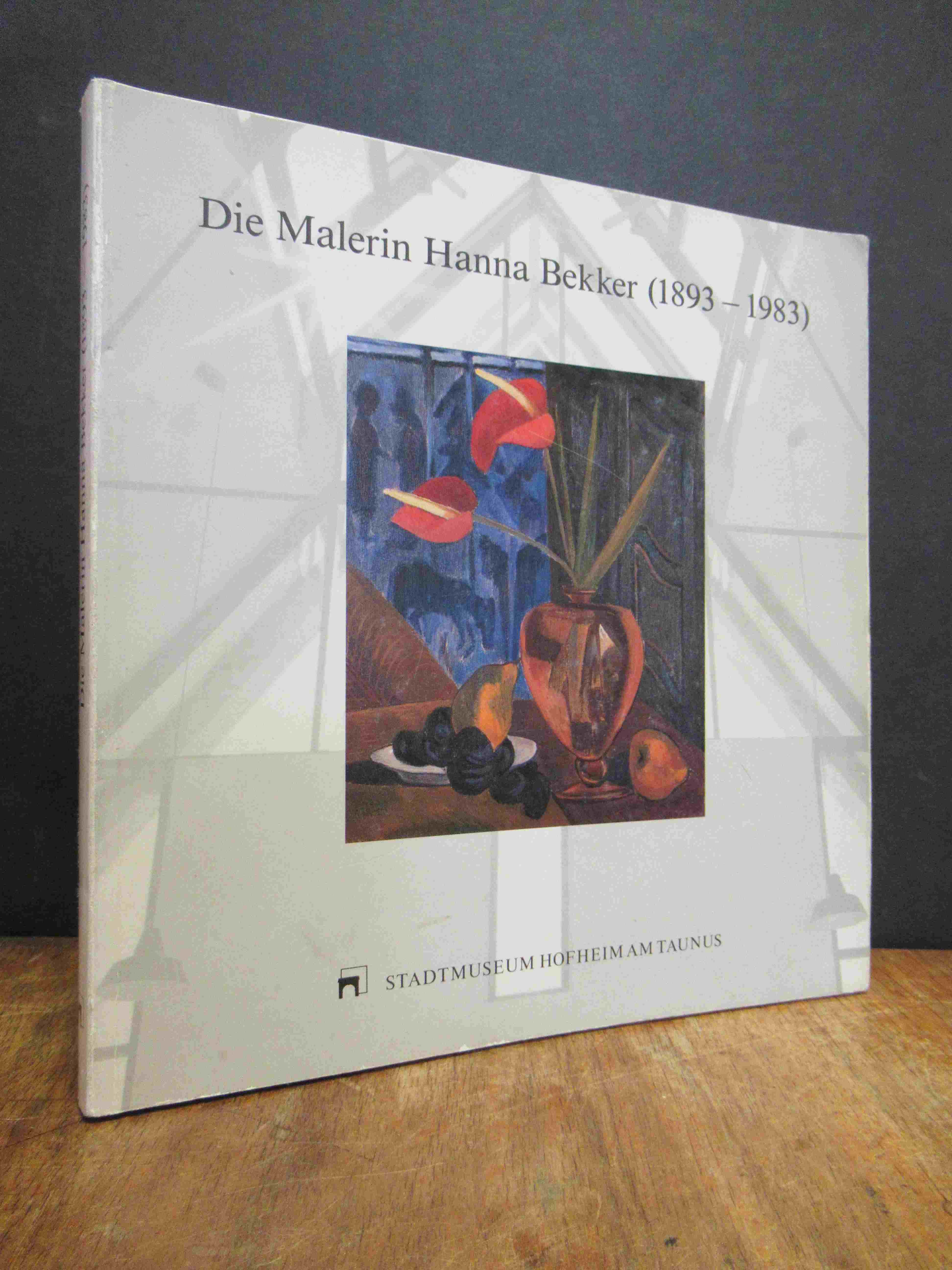 Die Malerin Hanna Bekker (1893 – 1983), Die Malerin Hanna Bekker (1893 – 1983),