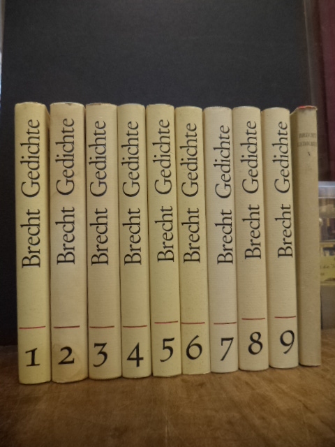 Brecht, [Gesamtausgabe der] Gedichte, 10 Bände (= alles),