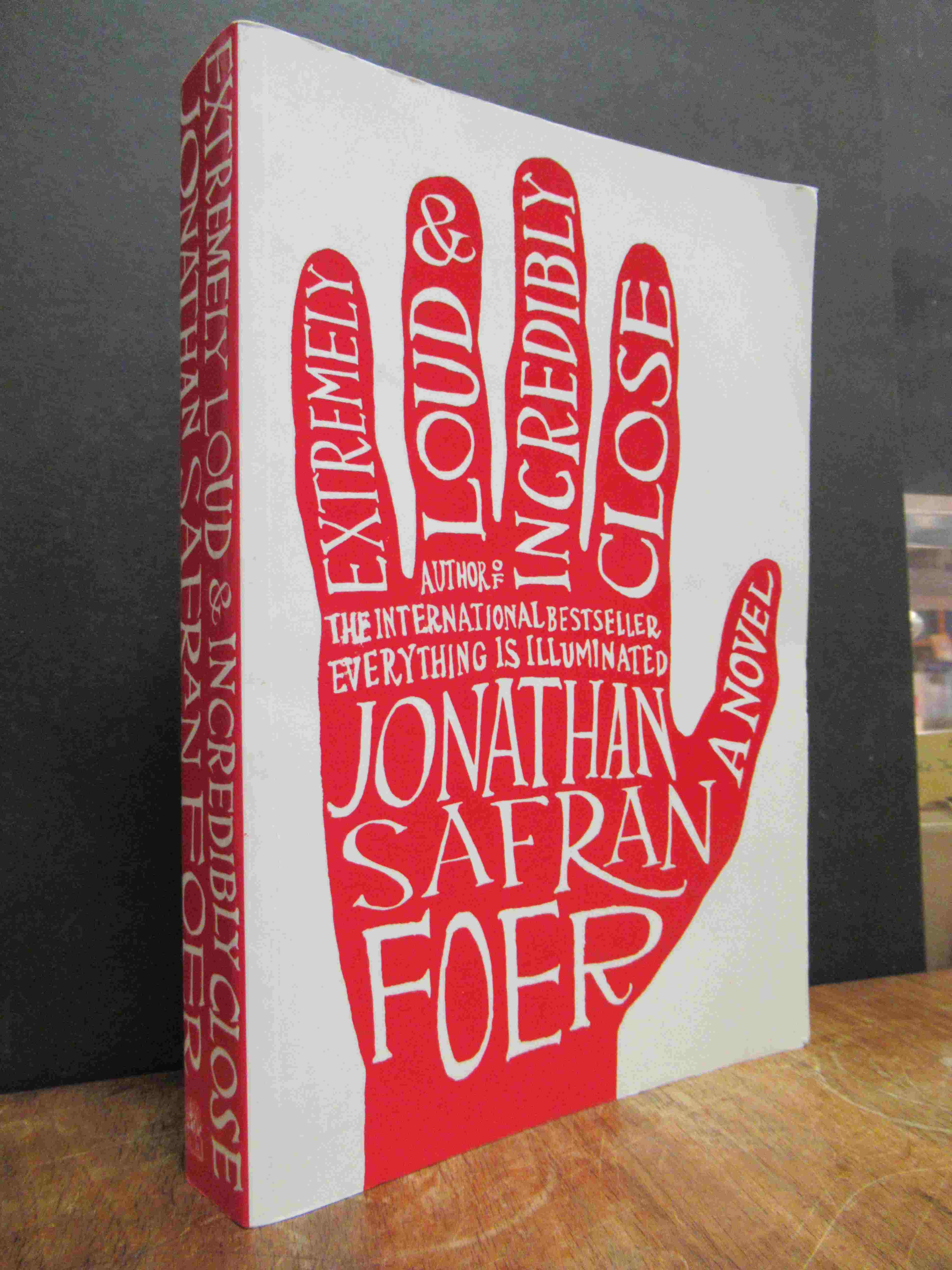 Foer, Extremely Loud and Incredibly Close, Foer, Extremely Loud and Incredibly Close,