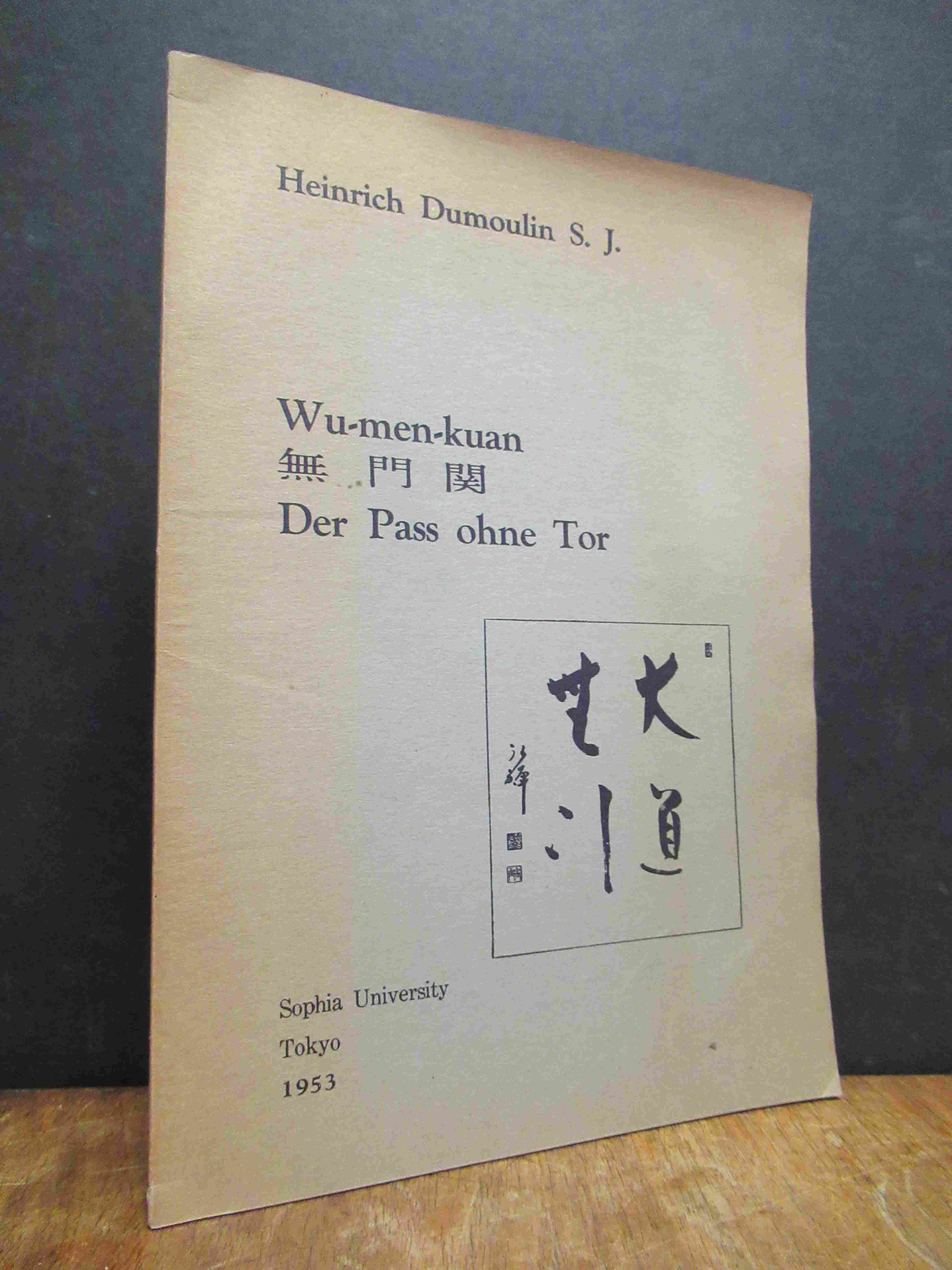 Dumoulin, Wu-men-kuan = Der Pass ohne Tor, Dumoulin, Wu-men-kuan = Der Pass ohne Tor,