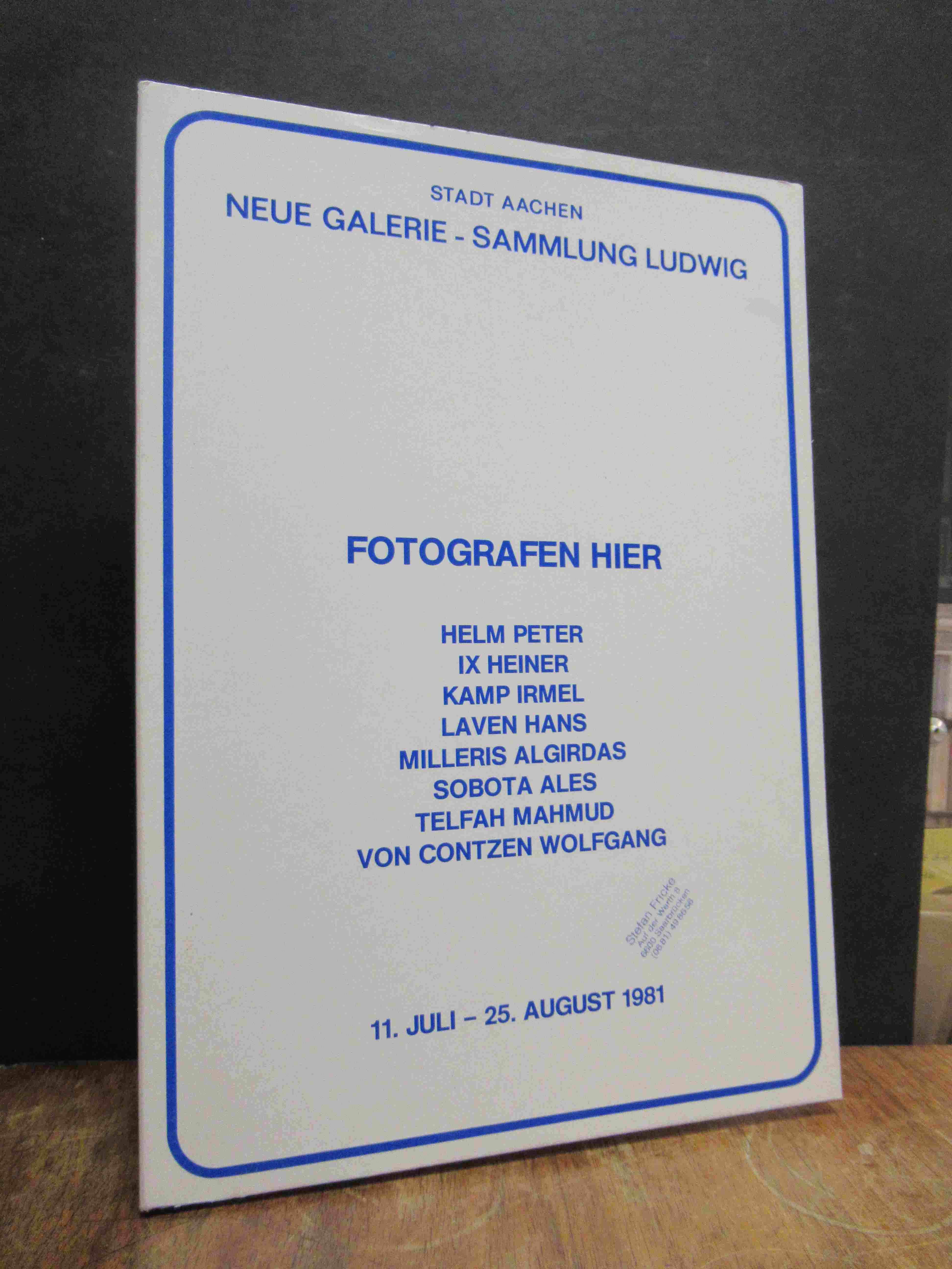 Becker, Fotografen hier [Peter Helm – Heiner Ix – Irmel Kamp – Hans Laven – Algi Becker, Fotografen hier [Peter Helm – Heiner Ix – Irmel Kamp – Hans Laven – Algi