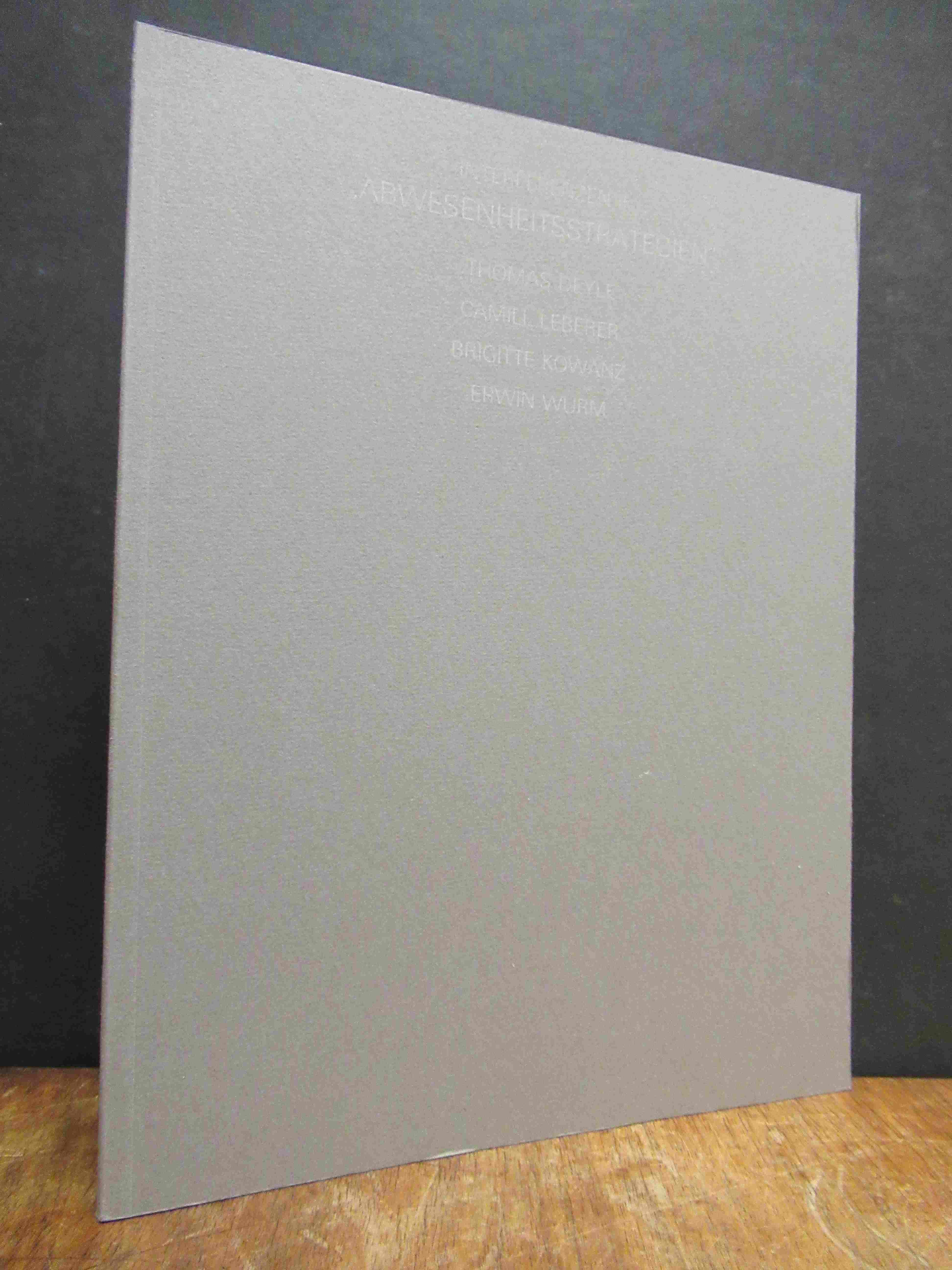 Interferenzen II (2) – „Abwesenheitsstrategien“ :Thomas Deyle, Camill Leberer, B Interferenzen II (2) – „Abwesenheitsstrategien“ :Thomas Deyle, Camill Leberer, B
