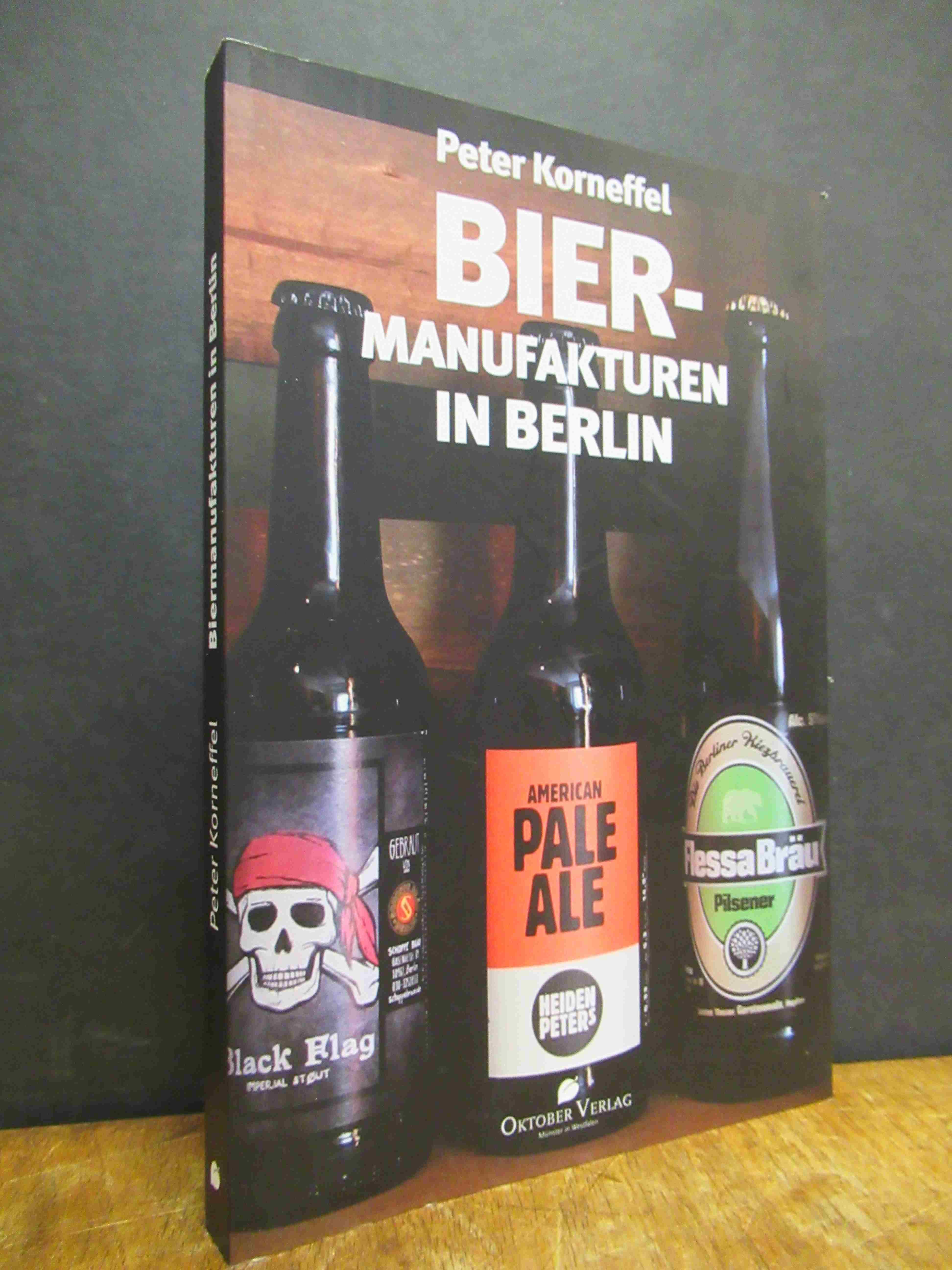 Korneffel, Biermanufakturen in Berlin, Korneffel, Biermanufakturen in Berlin,
