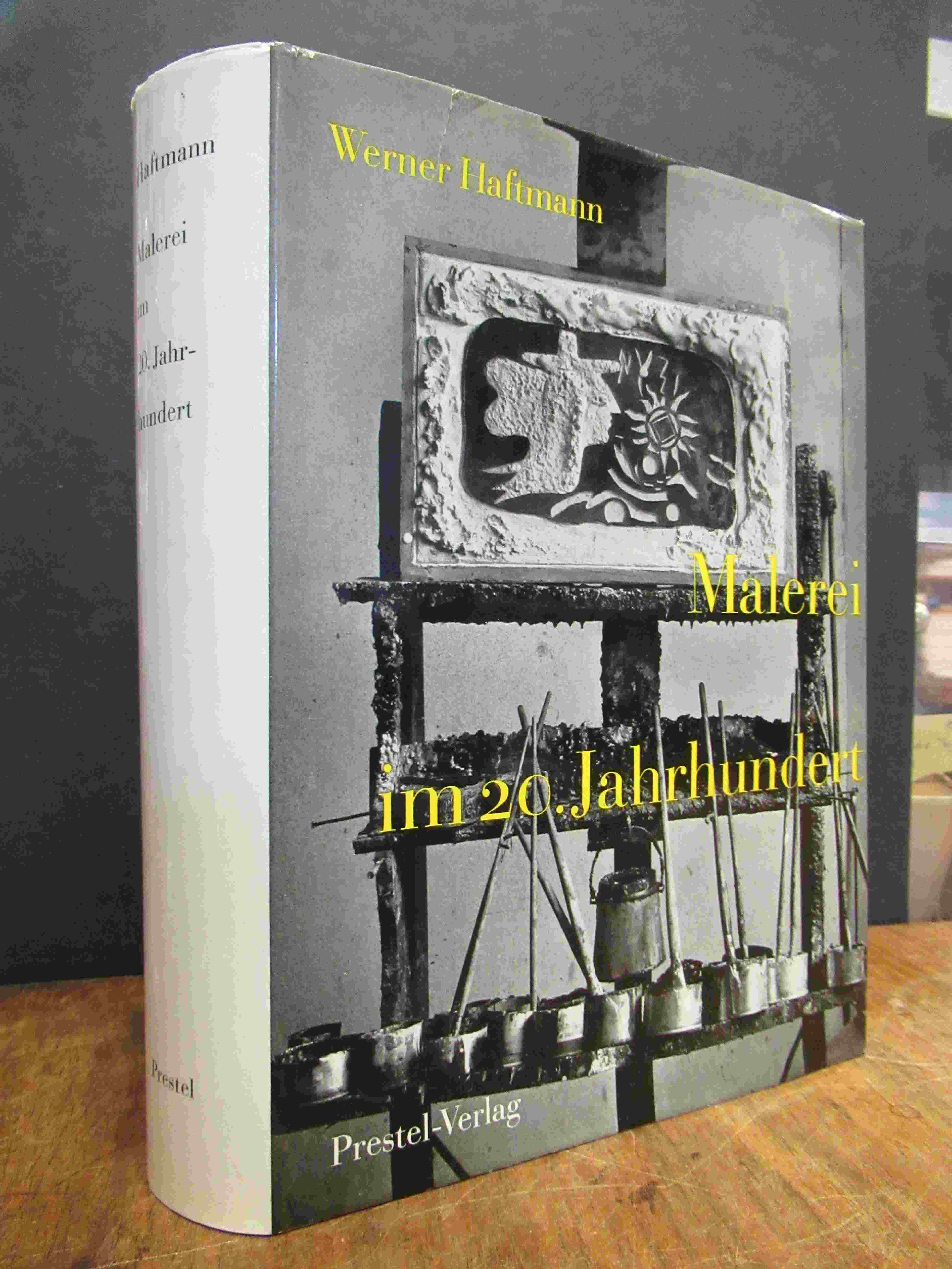 Haftmann, Malerei im 20. Jahrhundert [Band 1: Textband],