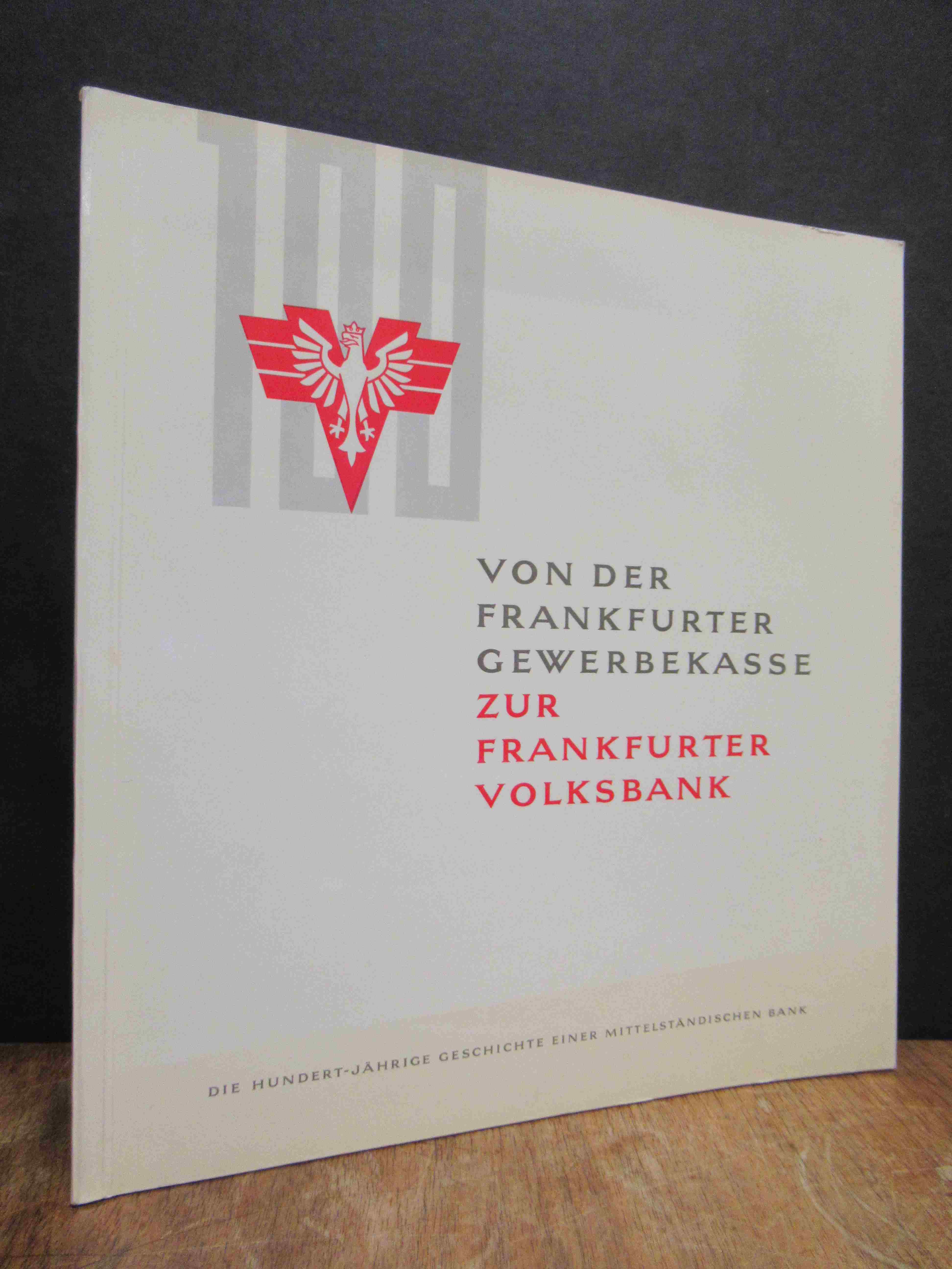 Lerner, Von der Frankfurter Gewerbekasse zur Frankfurter Volksbank – Die 100-jäh