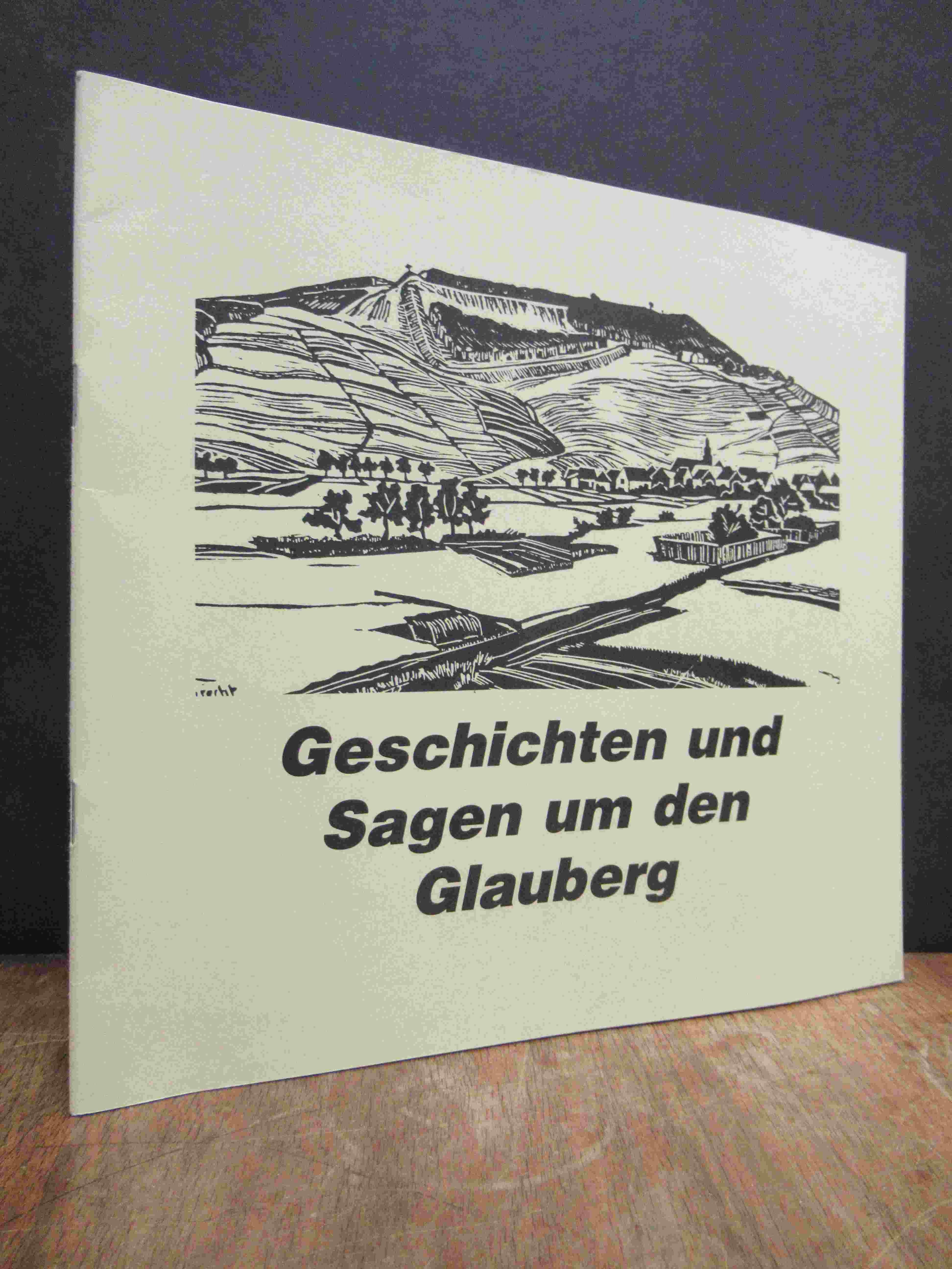 Kauschat, Geschichten und Sagen um den Glauberg [auch: Glauberg-Sagen],